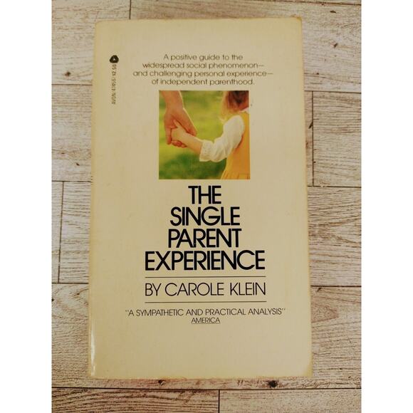 The Single Parent Experience by Carole Klein (1973, Paperback) - Picture 12 of 12